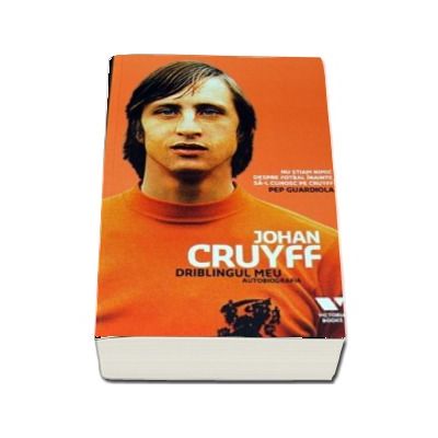 Driblingul meu - Autobiografia (Johan Cruyff)