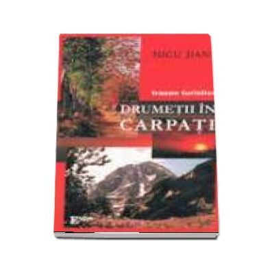 Drumetii in Carpati - Trasee turistice