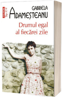 Drumul egal al fiecarei zile (editie de buzunar)