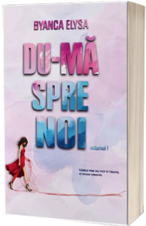 Du-ma spre noi