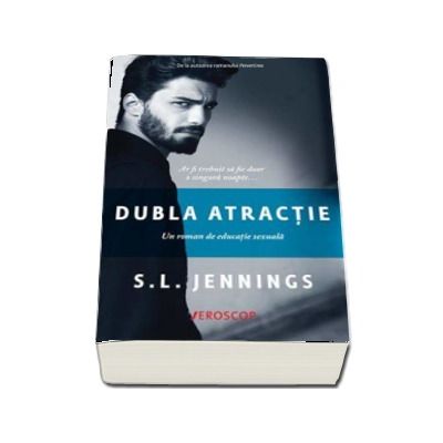 Dubla atractie - Un roman de educatie sexuala (S. L. Jennings)