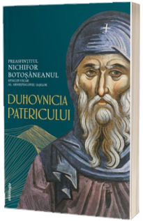 Duhovnicia Patericului - editia a doua