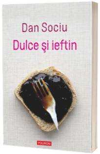 Dulce si ieftin