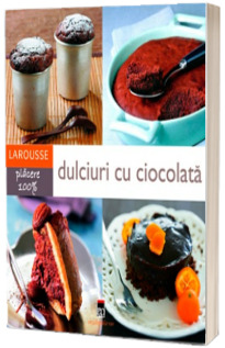 Dulciuri cu ciocolata