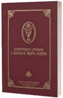 Dumnezeiasca Liturghie a Darurilor Inainte-Sfintite
