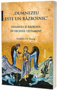 Dumnezeu este un razboinic