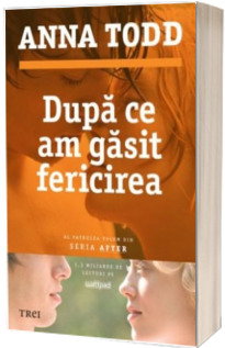 Dupa ce am gasit fericirea