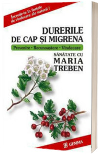 Durerile de cap si migrena