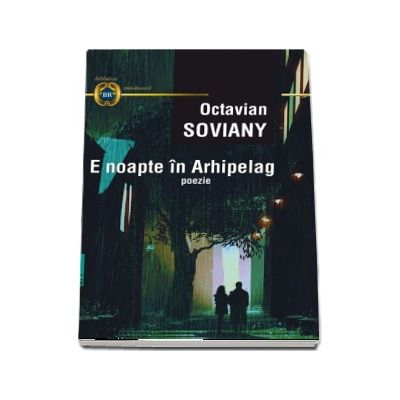 E noapte in Arhipelag - Octavian Soviany