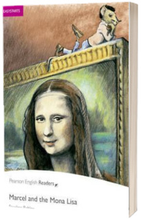 Easystart: Marcel and the Mona Lisa