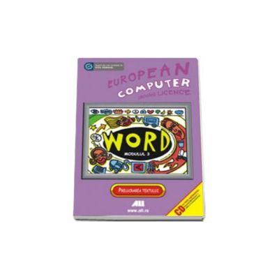 ECDL - Modulul 3 - Word. Nivel pentru avansati