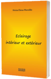 Eclairage interieur et exterieur