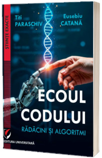 Ecoul codului. Radacini si algoritmi