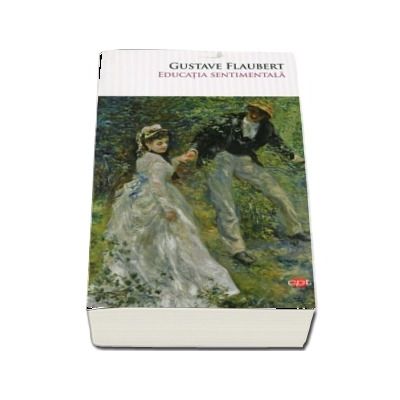 Prime auditorium Accountant Educatia sentimentala. Colectia carte pentru toti - - Gustave Flaubert,  Litera - 30,00 Lei - LibrariaOnline.ro