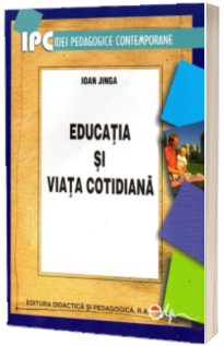 Educatia si viata cotidiana