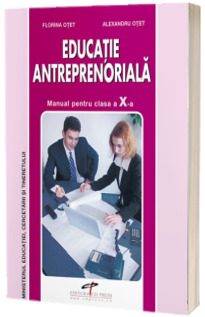 Educatie antreprenoriala. Manual pentru clasa a X-a