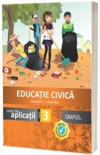 Educatie civica, caiet de aplicatii pentru clasa a III-a - Simona Brie