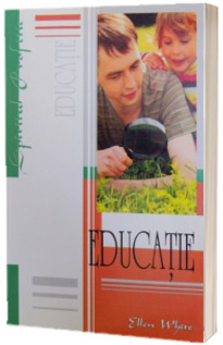 Educatie - Ellen G. White