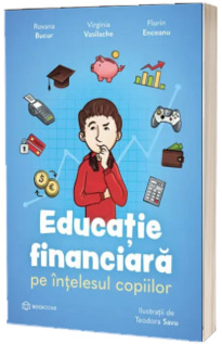 Educatie financiara pe intelesul copiilor