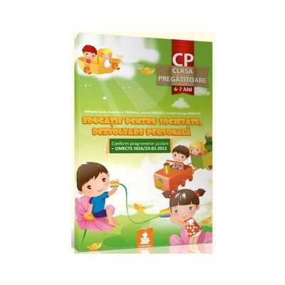 Educatie pentru societate. Dezvoltare personala. Clasa pregatitoare (6-7 ani)