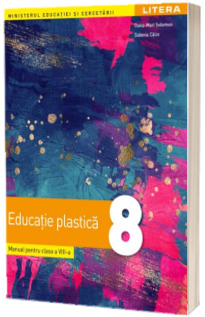 Educatie plastica. Manual. Clasa a VIII-a