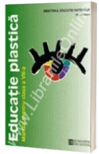 Educatie Plastica - Manual pentru clasa a VIII-a