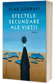 Efectele secundare ale vietii