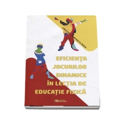 Eficienta jocurilor dinamice in lectia de educatie fizica