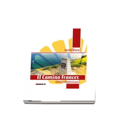 El Camino Frances - Calatorii interioare