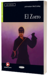 El Zorro. Con file audio MP3 scaricabili: El Zorro + online audio