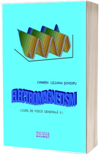 Electromagnetism (curs de fizica generala II)