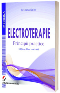 Electroterapie. Principii practice