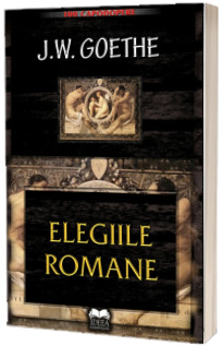 Elegiile romane (Cartea contine CD)