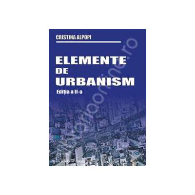 Elemente de urbanism. Editia a II-a