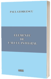Elemente de calcul integral