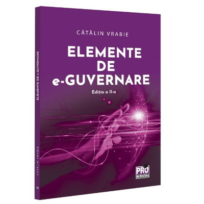 Elemente de e-guvernare. Editia a II-a