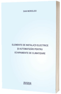 Elemente de instalatii electrice si automatizari pentru echipamente de climatizare