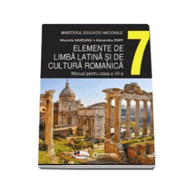 Elemente De Limba Latina Si De Cultura Romanica Marcela Gratianu