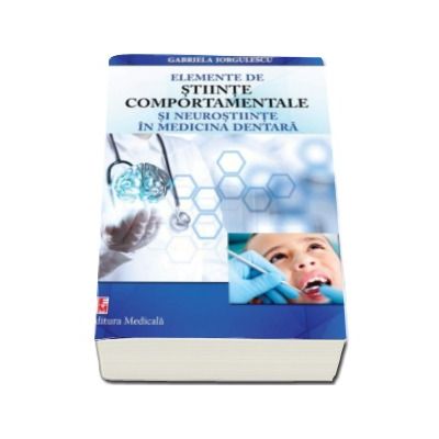 Elemente de stiinte comportamentale si neurostiinte in medicina dentara