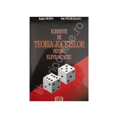 Elemente de teoria jocurilor pentru elevii de liceu