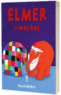 Elmer si Mos Ros - David McKee