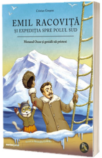 Emil Racovita si expeditia spre Polul Sud