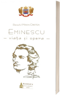 Eminescu - viata si opera