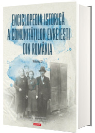Enciclopedia istorica a comunitatilor evreiesti din Romania