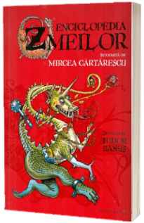 Enciclopedia zmeilor intocmita de Mircea Cartarescu