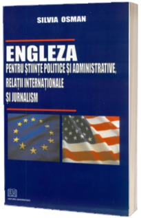 Engleza pentru stiinte politice si administrative, relatii internationale si jurnalism