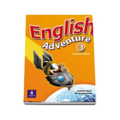 English Adventure Level 3 Teachers Book - Izabella Hearn