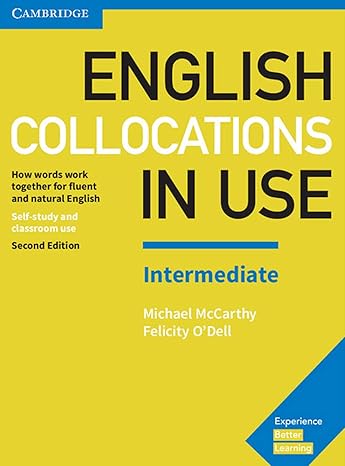 English Collocations in Use - Intermediate