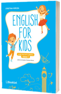 English for Kids. Caiet de lucru pentru clasa I