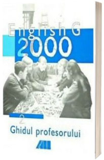 English G 2000. Ghidul profesorului pentru limba engleza (clasa a VI-a)